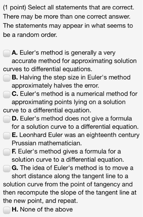 (1 point) Select all statements that are correct. There may be more than one correct answer. The statements may appear in wha
