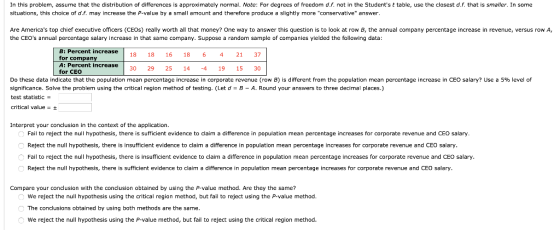 In this problem, assume that the distribution of differences is approximately normal. Note: For degrees of freedom d.f. not i