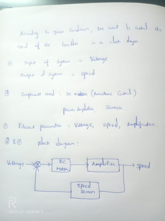 the According speed of to given condition, we went to contred the trembles in a cloth duyer. - - ² Input of system = Voltage