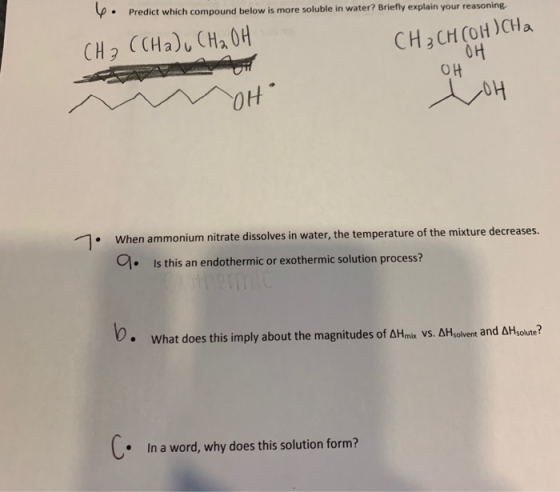 6. Predict which compound below is more soluble in water? Briefly explain your reasoning. CH 3 C CH a) u CH ₂ OH CH 3 CH (OH)