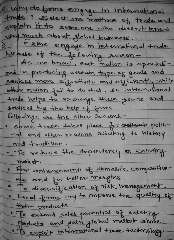 or why do firms engage in international trade ? Select one methode of trade and explain it to some one who doesnt know very