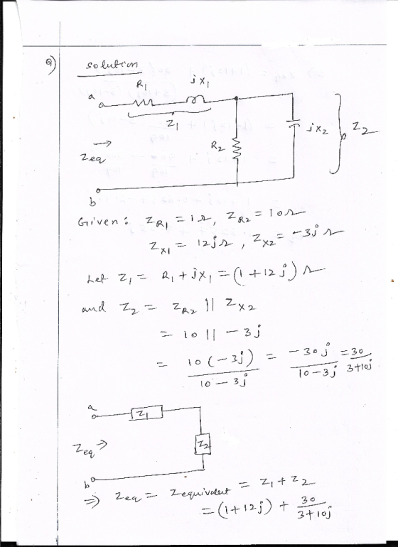 solution jXi amm 1X2 622 Zeq Given: ZR1 = 12, ZR2 =lor Zx1 = 1252 Zx 2 = -3; Let Z, = R + jx, = (1 + 125). and Z₂ = Zpr 11 Zx