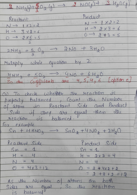 I NHg (g) + 50 g (g) I NO(g) + 3 H₂O(g) Reactant a d Product Ny 1x2= 2 o N 1 XQ=2 H 3x2=6 H 2x3 = 6 on 2X5 = 5 -5 0 2 + 3 = 5