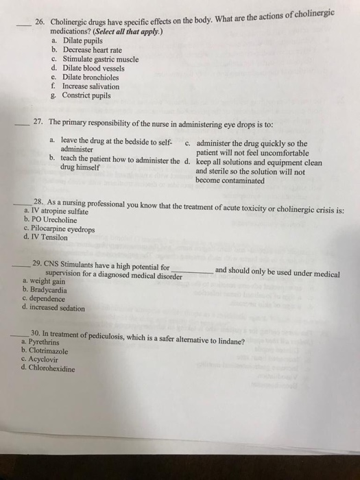 Cholinergic drugs have specific effects on the body. What are the actions of cholinergic medications? (Select all that apply.