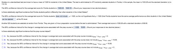 Grades on a standardized test are known to have a mean of 1020 for students in the United States. The test is administered to