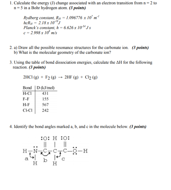 1. Calculate the energy (1) change associated with an electron transition from n = 2 to n=5 in a Bohr hydrogen atom. (3 point