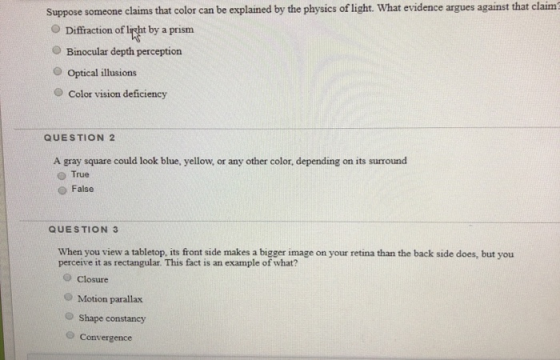 Suppose someone claims that color can be explained by the physics of light. What evidence argues against that claim Diffracti