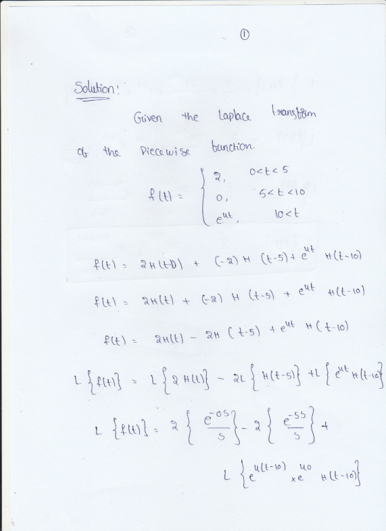 Solution Given the sons tom Pecewise bunction lo< t a) H Ct-54 et-10) -55