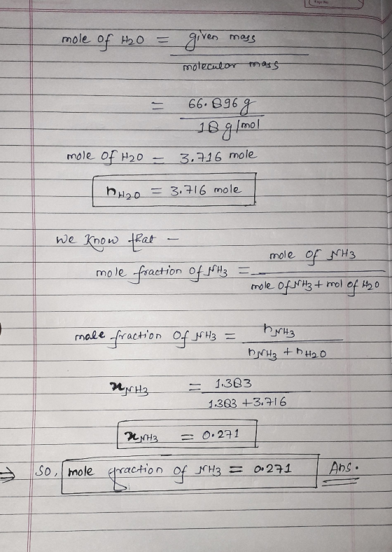 Page No mole of H20 iven mass matecntormass 18 gImol mole of H20 3,716 mole H20 3,716 mole we Know Fat mole of NH3 mo le frac