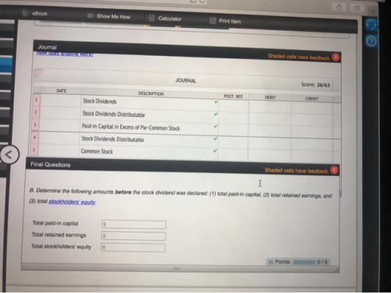 eBook Show Me How Calculator Print Item Journal TOWER Shaded cells have feedback. JOURNAL Score: 36/63 DATE DESCRIPTION POST.