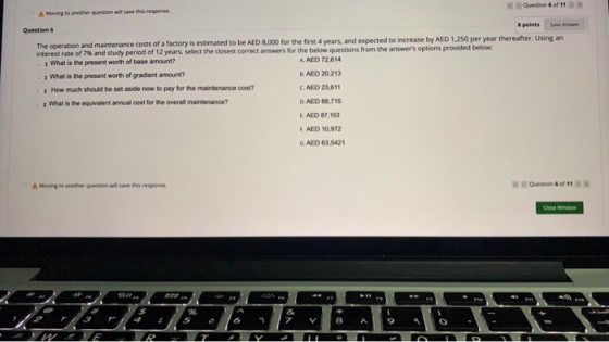 Question 6 of 11 Moving to another will save this response Question 6 & points The operation and maintenance costs of a facto