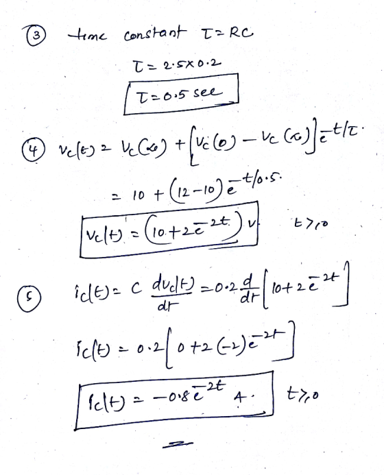 ② time constant T= RC T= 2:5X0.2 T=0.5 see ☺ veley z Ve C) +(v:63 –ve (c)]tlt- 2 jo +(12-10) et/0.5. Tuelts = (lotzezt.) if t