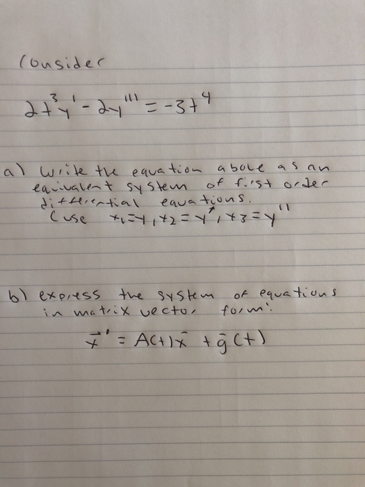 consider 111 2+²y-dy =-374 al write the equation abole as an equivalent system of first order differential equations. TET, +