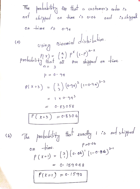 The poo babilit that a customer, ơrder s 0の rsine usiの Bioomial distribution psolc.blitfl3Ả(alt) rPret shippe.c on tine =0.74 3-3 o.94) (-0-94 = 0.83058 Съ23) =0.8306 50 exacly / 5 -0.06 me 3-1 3o. 66 0 159 48