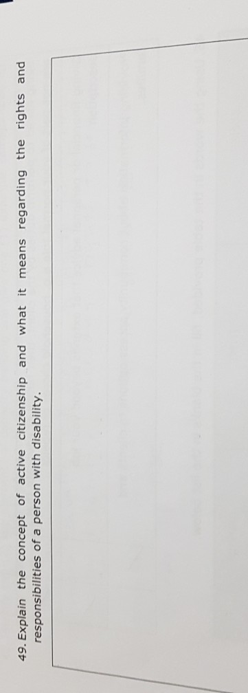 49. Explain the concept of active citizenship and what it means regarding the rights and responsibilities of a person with di