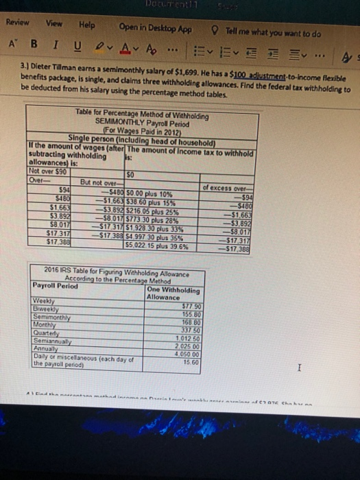This Review View Help Open in Desktop App Tell me what you want to do A B IU DAY A... Ev ... A 3.) Dieter Tillman earns a sem