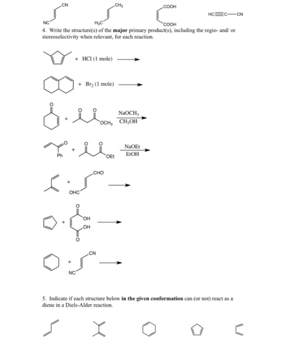 CH .CN COOH HCEC-CN Н,с NC соон 4. Write the structure(s) of the major primary product(s), including the regio- and/ or stere