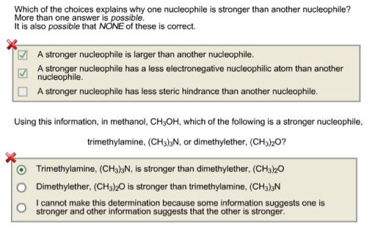 Which of the choices explains why one nucleophile is stronger than another nucleophile? More than one answer is possible. It