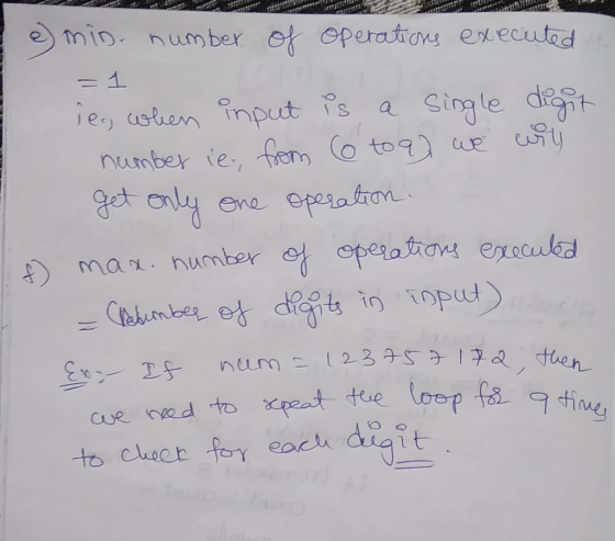 e) mid. number of operations executed. = 1 le, when input is a single digit number ie from 6 to 9) we will get only one opera