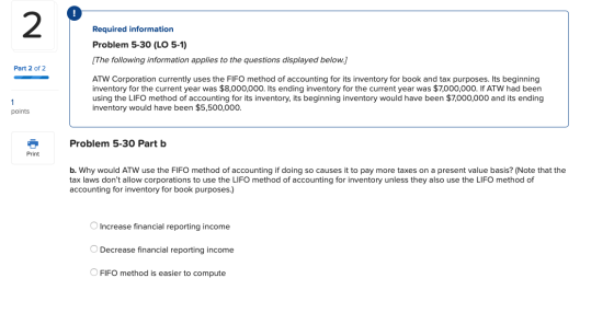 Required information Problem 5-30 (LO 5-1) (The following information applies to the questions displayed below.) Part 2 of 2