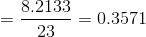 =\frac{8.2133}{23}=0.3571