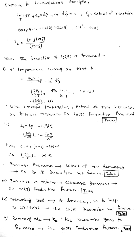 According to Le-chateliers honneiple, - dqHd T +41 vdp +6z de = 0 , & = extant of reaction couc,(9) 208) +66(8) ,014°108k7