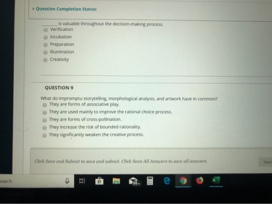 Question Completion Status: - is valuable throughout the decision-making process. Verification Incubation Preparation Illumin