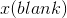 x(blank)