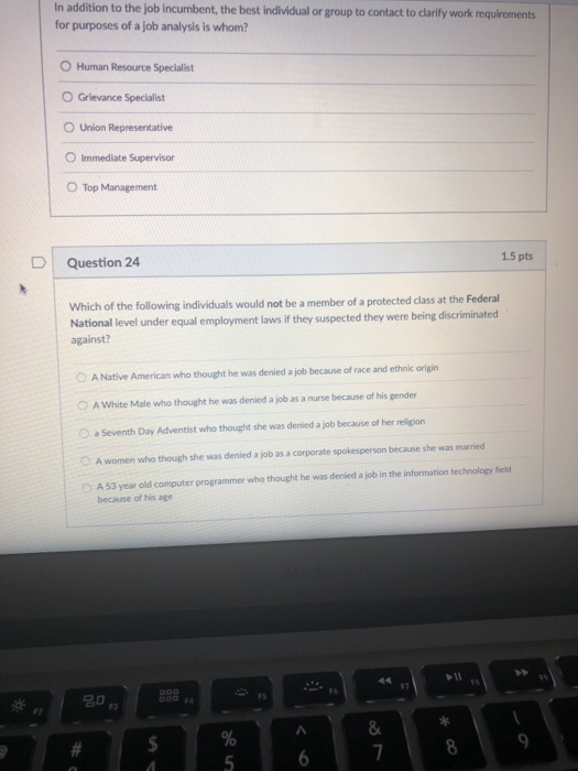 In addition to the job incumbent, the best individual or group to contact to clarify work requirements for purposes of a job