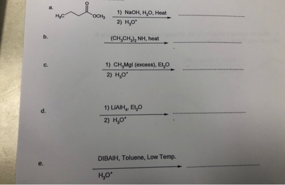 OCH, 1) NaOH, H,O, Heat 2) H,0* (CH,CH2), NH, heat 1) CH,Mgl (excess), Et, 2) H30* 1) LIAIH, ELO 2) H30* DIBAIH, Toluene, Low