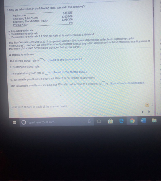 Using the information in the following table, calculate this companys $49,900 $395,900 $249,300 0% Net Income Beginning Tota