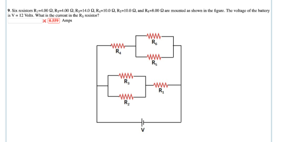 9. Six resistors R1 4.00 Ω, R,-4.00 Ω, R,-14.0 Ω R.-10.0 Ω, Rs=10.0 Ω, and R6-8.00 Ω are mounted as shown in the figure. The
