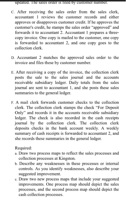 updated. The sales order is nied by customer number C. After receiving the sales order from the sales clerk, accountant 1 rev