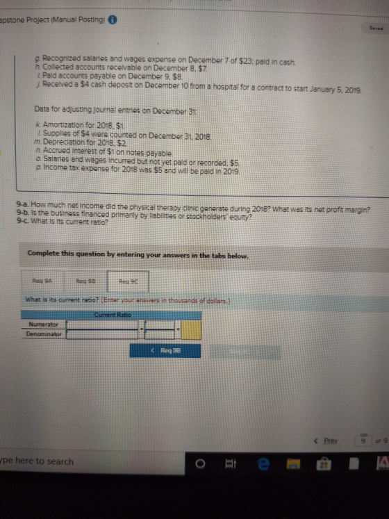 apstone Project (Manual Posting O Recognized salaries and wages expense on December 7 of $23: pald in cash h Collected accoun