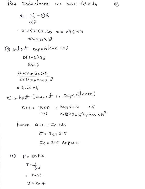 for Inductance we have formula d=0(1-0)R 1 LF = 0.4 *0.6x160 =0.096 Mit 2x 200 x 103 ② output capacitane (c) D(1-0). Jo 2 vs