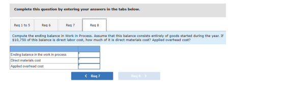 Complete this question by entering your answers in the tabs below. Req 1 to 5 Reg 6 Reg 7 Reg 8 Compute the ending balance in