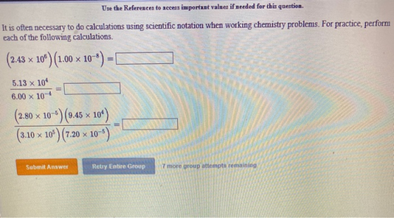 Use the References to access important values if needed for this question. It is often necessary to do calculations using sci