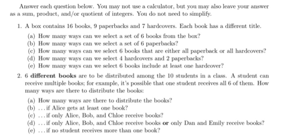 Answer each question below. You may not use a calculator, but you may also leave your answer as a sum, product, and/or quotie