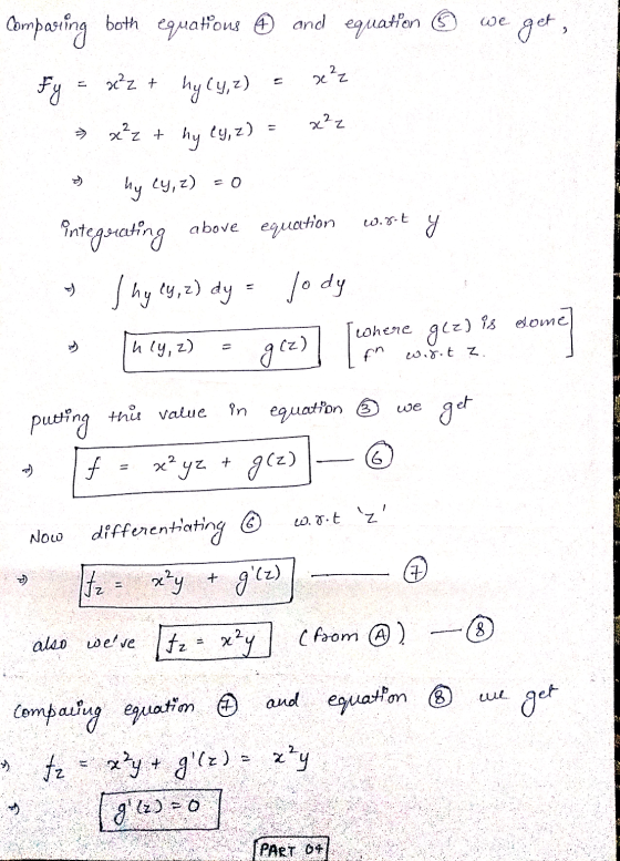 we Comparing both equations and equation © get, x²z+ 2e²2 Fy hy (42) x²z x²z + hy ly, z) = hy ly, z) worit y -) integrating a