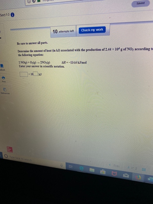 UU Saved Sect 130 10 attempts left Check my work Be sure to answer all parts. Determine the amount of heat (in k.) associated