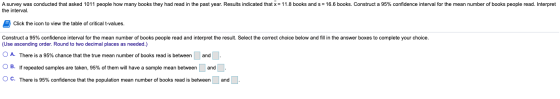 A survey was conducted that asked 1011 people how many books they had read in the past year. Results indicated that x = 11.8