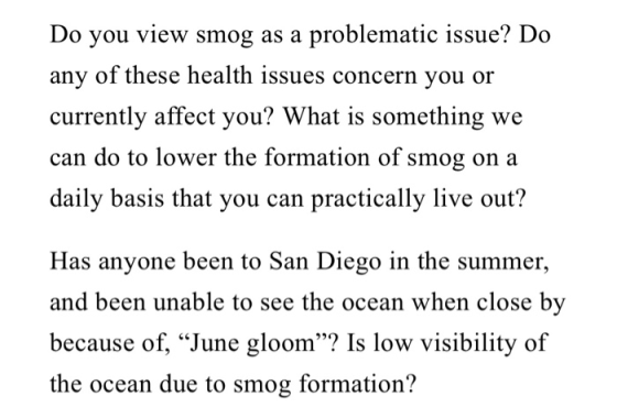Do you view smog as a problematic issue? Do any of these health issues concern you or currently affect you? What is something