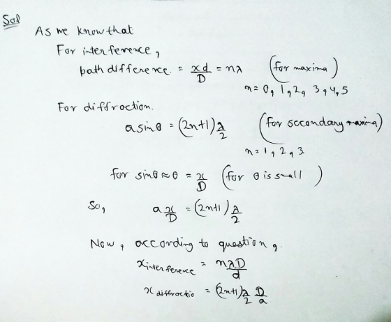 As we know that Foy ter ference , n λ (for maxima bath differe nce-ezd m2 2 3 2. occordir to qwastion , ơng 2 ma D ditocks 2 a