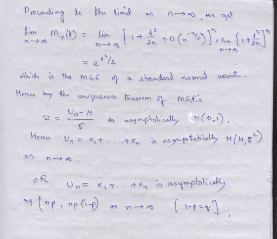 Proceeding to the limit as now, we get fring m0 kim 11 + +0 (n%)]?dim Cited no which ii the MGF of a standard normal variate