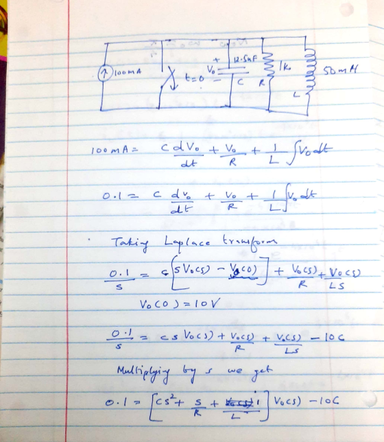 LOOMA ellele SE MA DOMA- dt 100 mA = cavo + vo + I Svolt 0.1= c du tvo + 1 hod Taking Laplace transform 0:!,offvoce - Yocoy ]