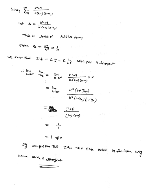 Giver AME K(ku) (K+2) let Uk = k²+9 K(ku) (k+2) This is senes of positive terry Take Vk = K = te We know that Eve={k=Ethe wit