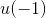 u(-1)