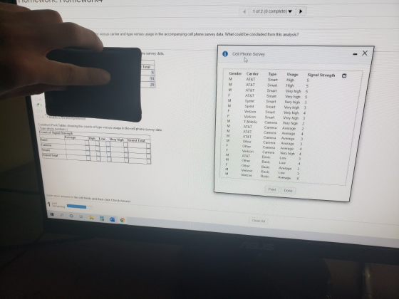 1 of 2 (0 complete) er versus carrier and type versus usage in the accompanying cell phone survey data. What could be conclud