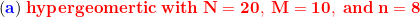 hypergeomertic with N 20, M 10, andn 8