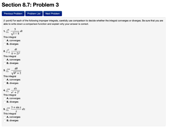 Section 8.7: Problem 3 Previous Problem Problem List Next Problem (1 point) For each of the following improper integrals, car